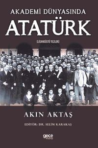 Akademi Dünyasında Atatürk (Lisansüstü Tezler)