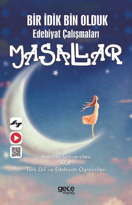 Bir İdik Bin Oduk Edebiyat Çalışmaları Masallar