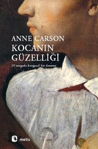 Kocanın Güzelliği & 29 Tangoda Kurgusal Bir Deneme