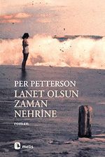 Lanet Olsun Zaman Nehrine