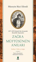 Zağra Müftüsünün Anıları & Tarihçe-i Vak'a-yı Zağra