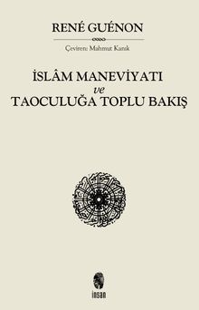 İslam Maneviyatı ve Taoculuğa Toplubakış