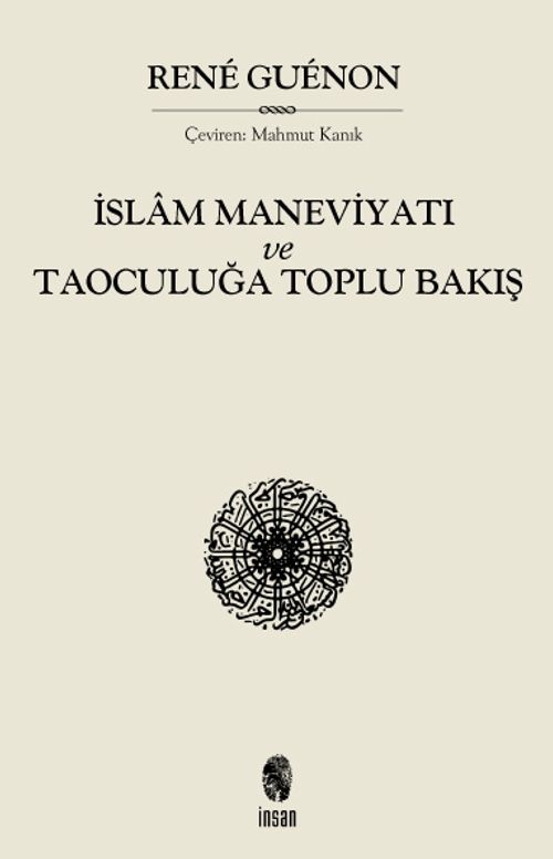 İslam Maneviyatı ve Taoculuğa Toplubakış
