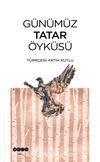 Günümüz Tatar Öyküsü