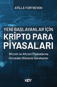 Yeni Başlayanlar İçin Kripto Para Piyasaları 
