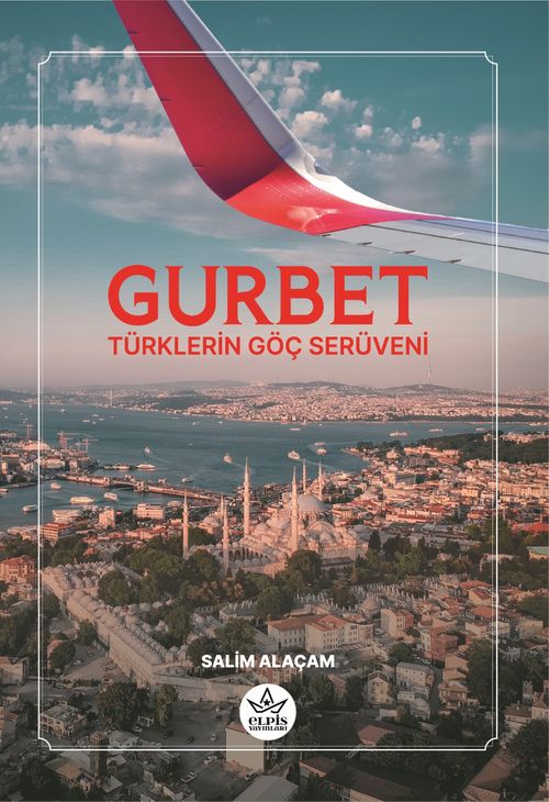 Gurbet & Türklerin Göç Serüveni