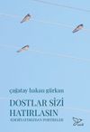Dostlar Sizi Hatırlasın & Edebiyatımızdan Portreler