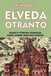 Elveda Otranto & Roma'yı Titreten Komutan Gedik Ahmet Paşa'nın &Ouml;yk&uuml;s&uuml;