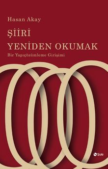 Şiiri Yeniden Okumak