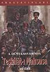 I. Dünya Savaşı'nda Teşkilat-ı Mahsusa