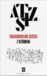 Dalkavuklar Gecesi / Z Vitamini