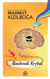 &Ouml;ğrenciler, Ebeveynler Ve Eğitimciler İ&ccedil;in Akademik Ko&ccedil;luk