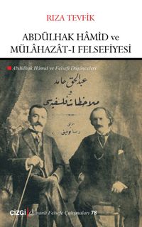 Abdülhak Hamid ve Mülahazat-ı Felsefiyesi (Abdülhak Hamid ve Felsefi Düşünceleri)