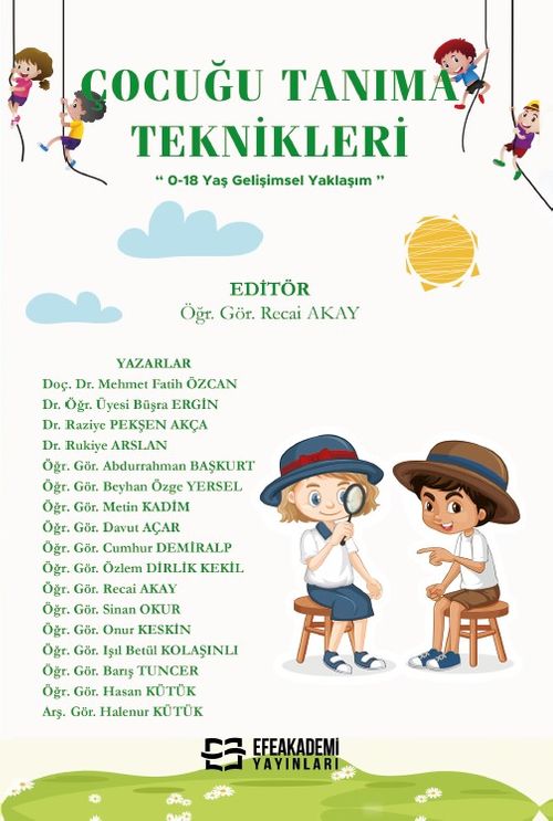 Çocuğu Tanıma Teknikleri  (0-18 Yaş Gelişimsel Yaklaşım)