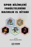 Spor Bilimleri Fak&uuml;ltelerine Hazırlık El Kitabı