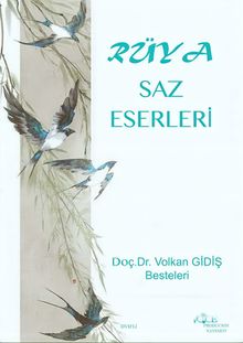 Rüya Saz Eserleri / Doç.Dr.Volkan Gidiş Besteleri