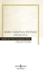 Babil Yaratılış Destanı - Enuma Eliş (Ciltli)