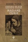 &Ccedil;izgilerle Bir Bilim Kadınının Hikayesi Madame Curie