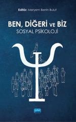 Ben, Diğeri ve Biz: Sosyal Psikoloji