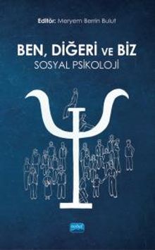 Ben, Diğeri ve Biz: Sosyal Psikoloji