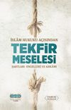 İslam Hukuku A&ccedil;ısından Tekfir Meselesi