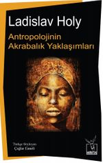 Antropolojinin Akrabalık Yaklaşımları