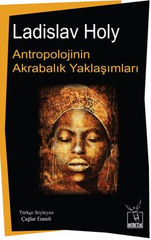 Antropolojinin Akrabalık Yaklaşımları
