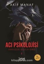 Acı Psikolojisi & Varoluşsal Bilgelik Serisi 2