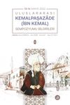 Uluslararası Kemalpaşazade (İbn Kemal) Sempozyumu Bildirileri (2 Cilt)