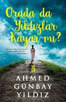 Orada da Yıldızlar Kayar mı?