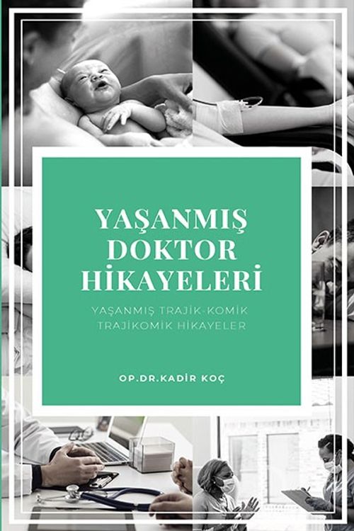 Yaşanmış Doktor Hikayeleri