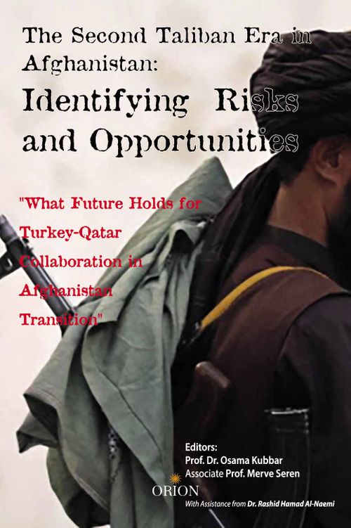 The Second Taliban Era in Afghanistan:  Identifying  Risks and Opportunities