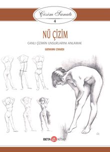 Çizim Sanatı Serisi 4 - Nü Çizim & Canlı Çizimin Unsurlarını Anlamak