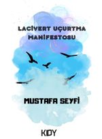 Lacivert Uçurtma Manifestosu