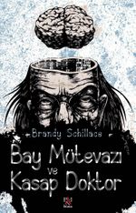 Bay Mütevazı ve Kasap Doktor 