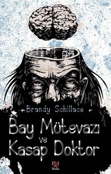 Bay Mütevazı ve Kasap Doktor 