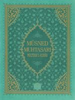 Müsned Muhtasarı Mülteka'l Ashab (Prestij Lüks Baskı)