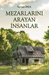 Mezarlarını Arayan İnsanlar