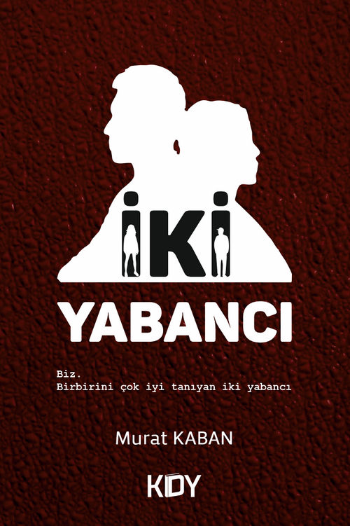 İki Yabancı