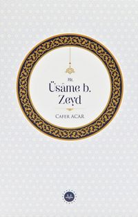 Hz. Üsame b. Zeyd