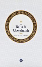 Hz. Talha b. Ubeydullah