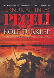 Peçeli ve Köle Türkler