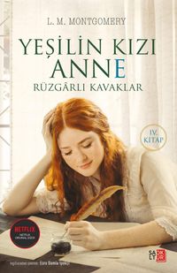 Yeşilin Kızı Anne - Rüzgarlı Kavaklar