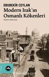 Modern Irak’ın Osmanlı Kökenleri