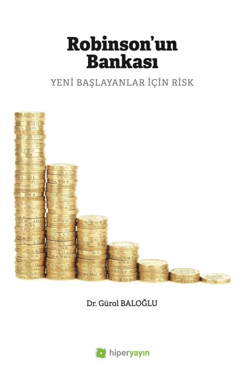 Robinson'un Bankası & Yeni Başlayanlar İçin Risk
