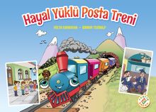 Hayal Yüklü Posta Treni