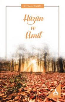 Hüzün ve Ümit