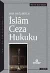 Ana Hatlarıyla İslam Ceza Hukuku