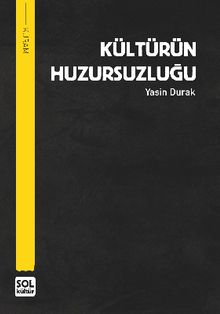 Kültürün Huzursuzluğu