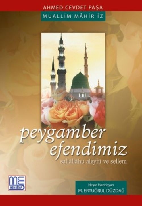 Peygamber Efendimiz (sallallahu aleyhi ve sellem)